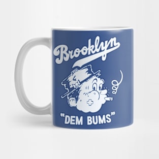 Dem Bums Mug